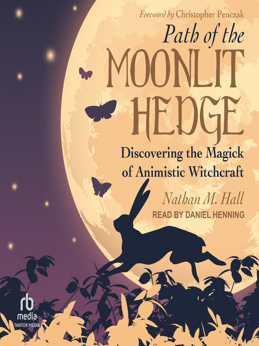 Title details for Path of the Moonlit Hedge by Nathan M. Hall - Available